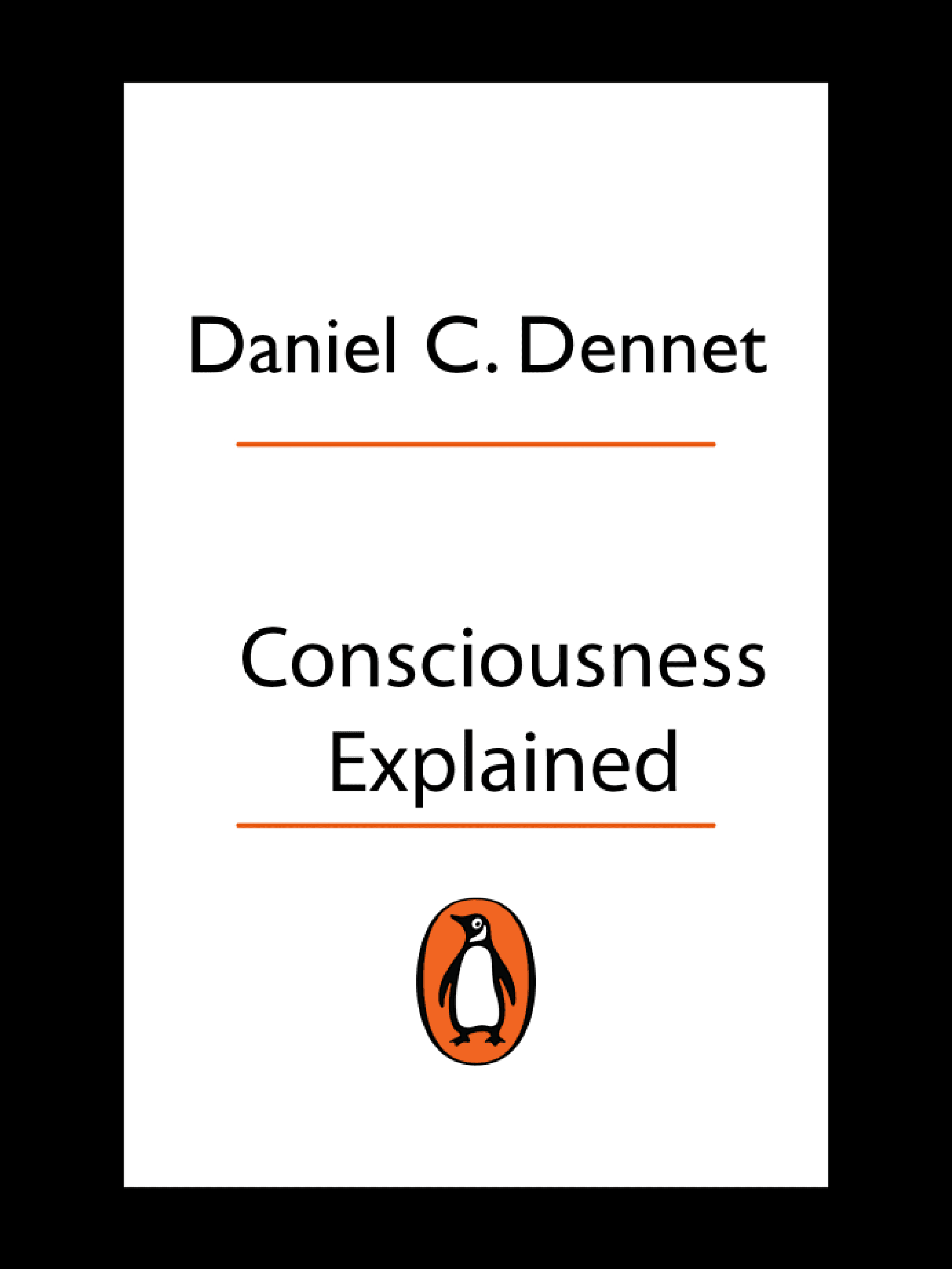 Consciousness Explained