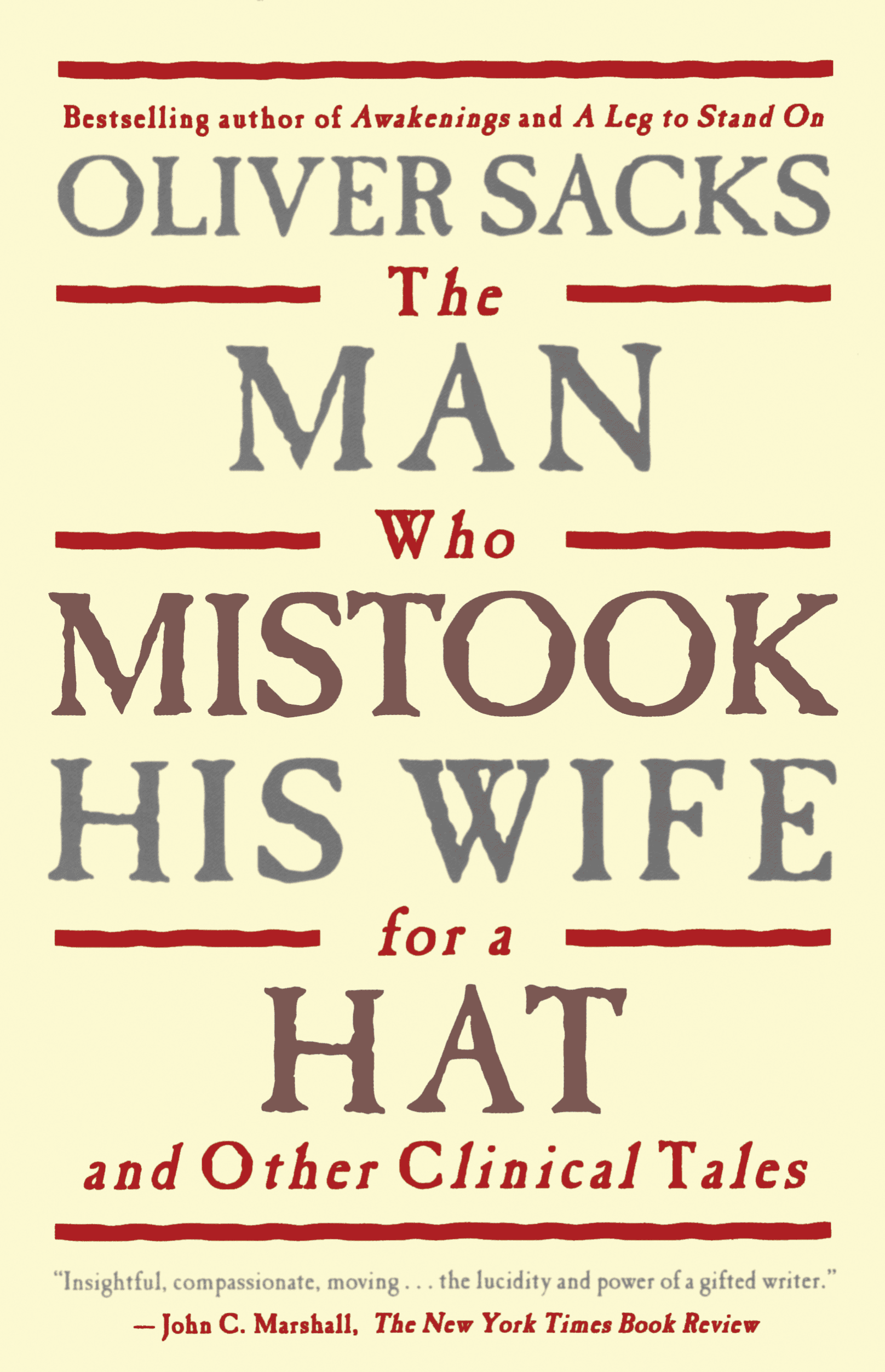 The Man Who Mistook His Wife for a Hat