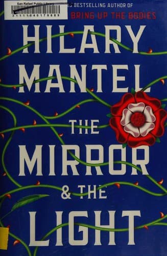 The Mirror & the Light (Thomas Cromwell, #3)