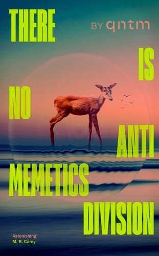 There Is No Antimemetics Division